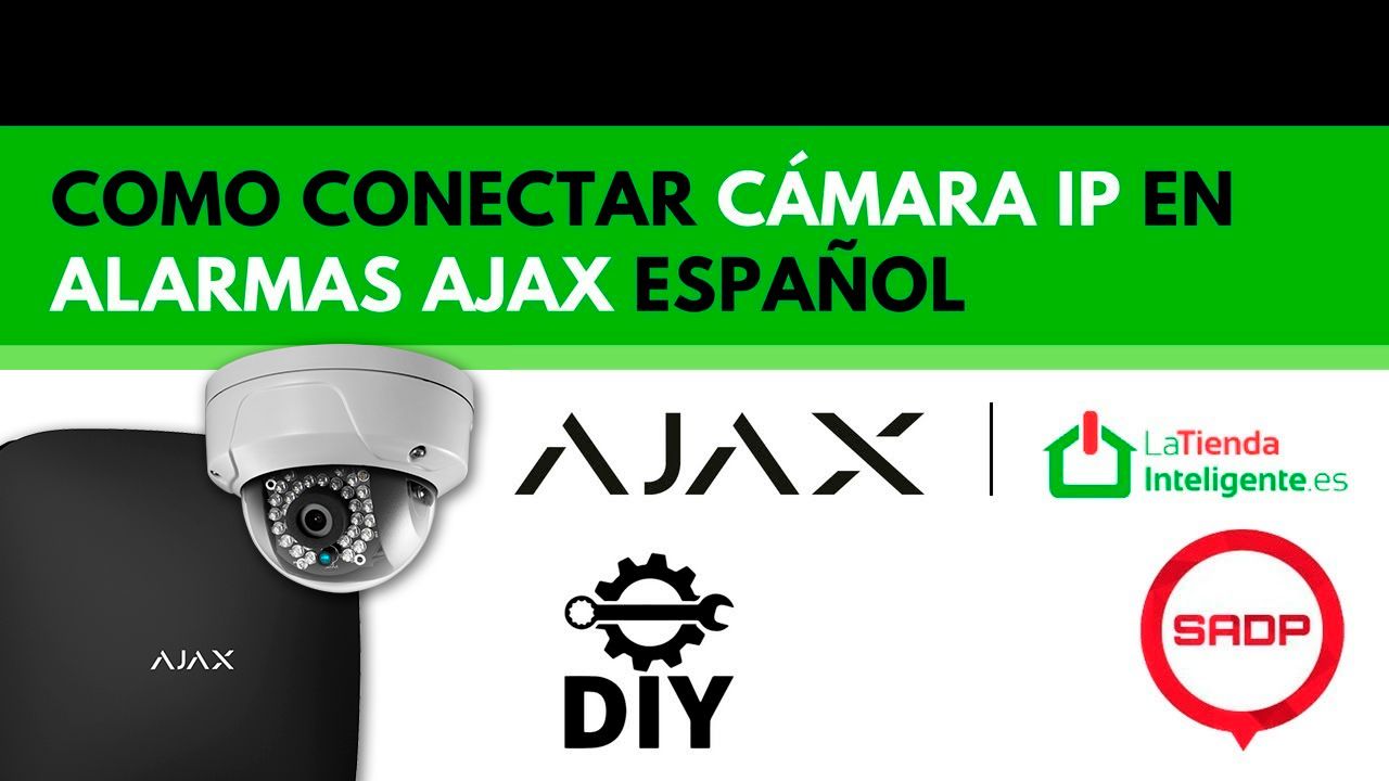 Conectar cámara ip en alarma Ajax