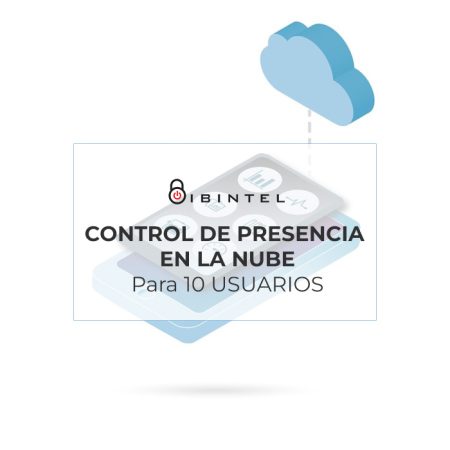 Control de Presencia en la Nube IBINTEL 10 Usuarios